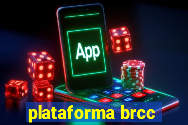 plataforma brcc
